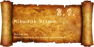 Mikschik Vilmos névjegykártya